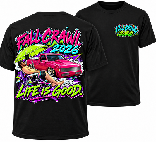 Fall Crawl 2026 — Life Is Good T-Shirt
