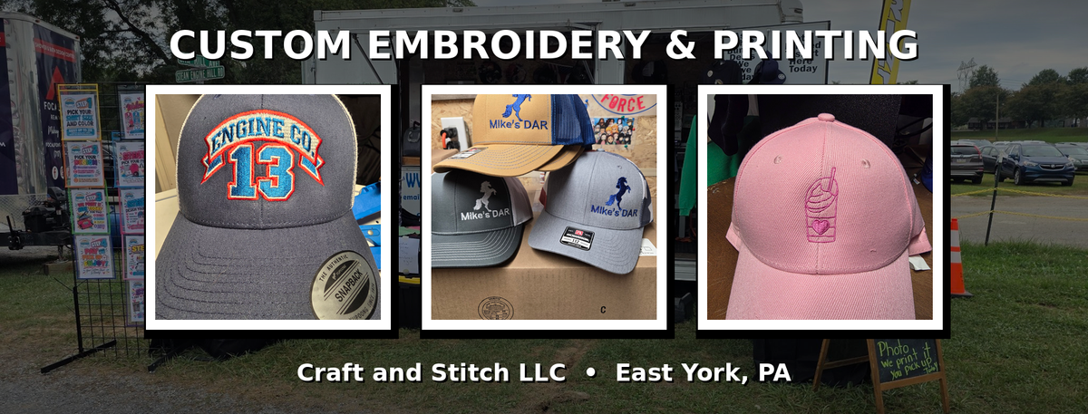 Craft and Stitch LLC custom embroidery and printing banner with three embroidered hats, East York, PA