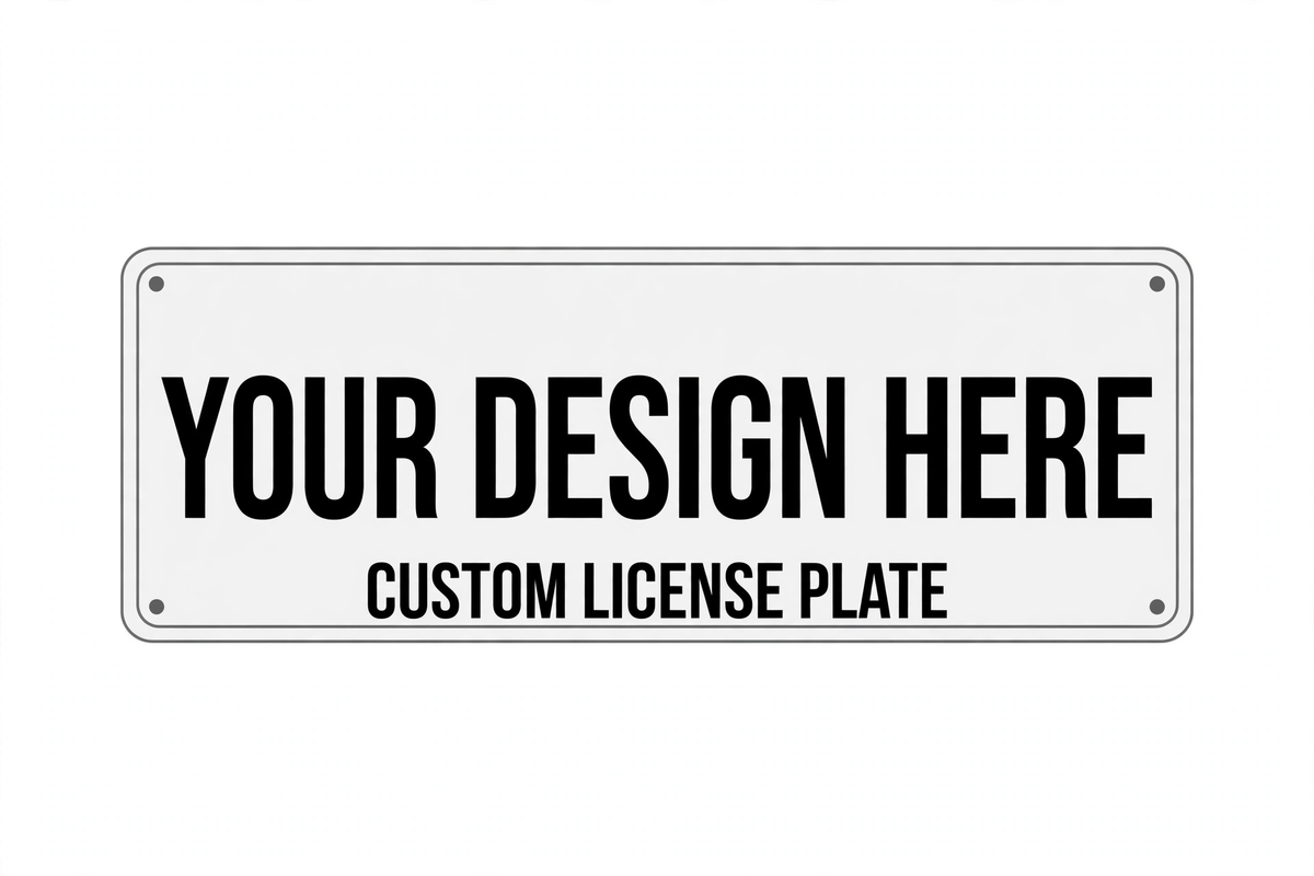 Custom license plate — your design here
